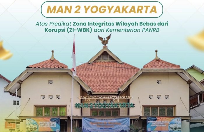 MAN 2 Yogyakarta Raih Predikat Wilayah Bebas Korupsi