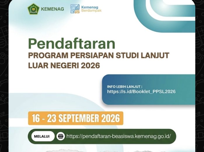 Kemenag dan LPDP Buka Pendaftaran PPSL Luar Negeri 2026 Kemenag dan LPDP Buka Pendaftaran PPSL Luar Negeri 2026