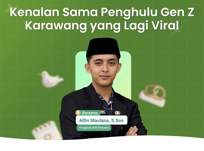 Alfin Maulana, Penghulu Muda Viral Asal Karawang Alfin Maulana, Penghulu Muda Viral Asal Karawang